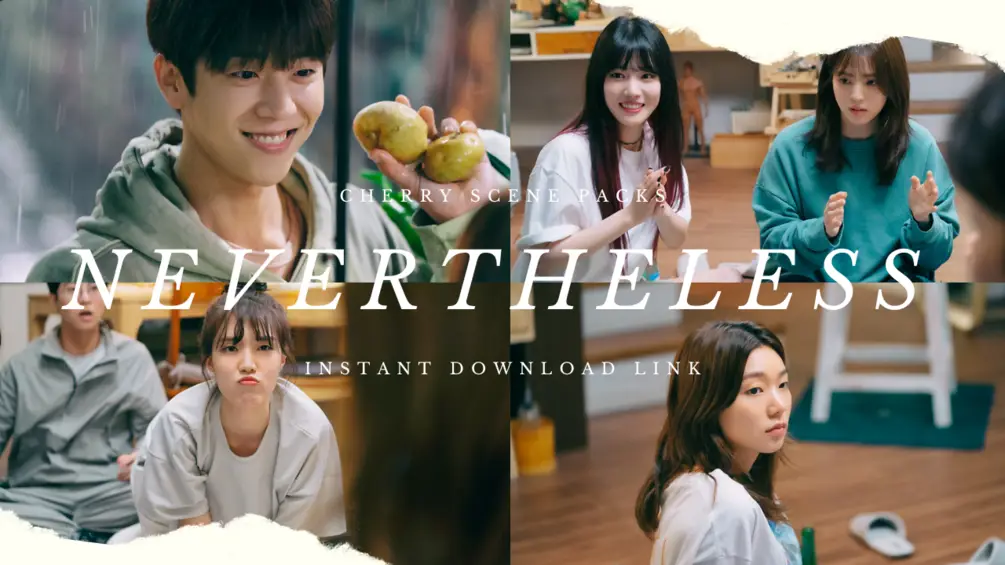 Adegan kunci dari drama Nevertheless