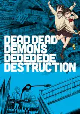 Dead Dead Demons Dededede Destruction (ONA)