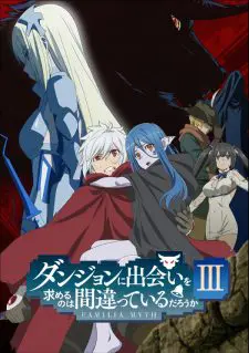 Dungeon ni Deai wo Motomeru no wa Machigatteiru Darou ka (Danmachi) Season 3