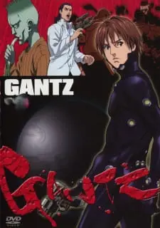 Gantz Season 1