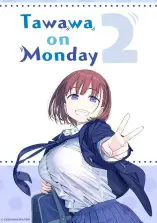 Getsuyoubi no Tawawa Season 2