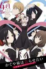 Kaguya-sama wa Kokurasetai Season 3: Ultra Romantic