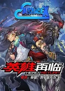 Yingxiong Zai Lin [Hero return]